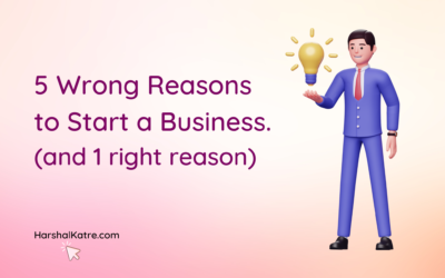 Wrong Reasons to Start a Business